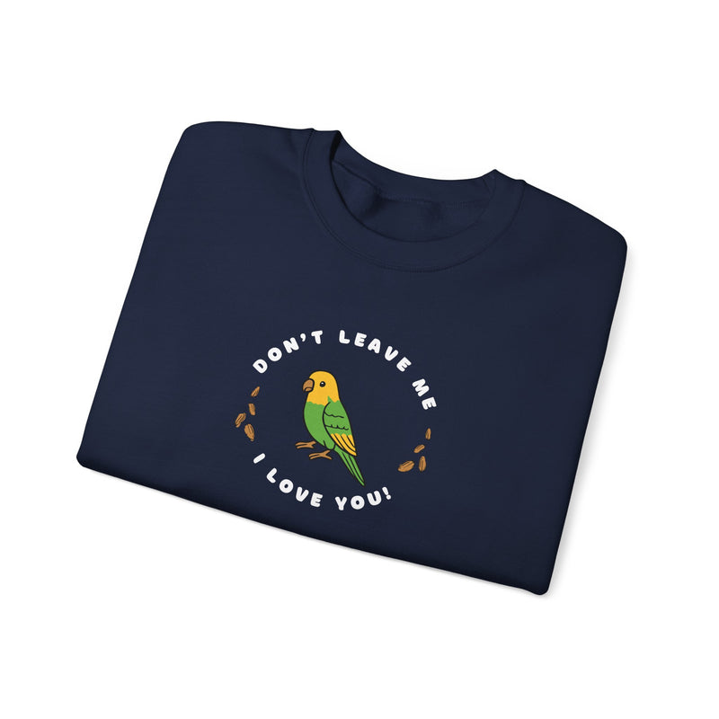 Lou Lou Don't Leave Me I Love You Sweatshirt Nancy Drew