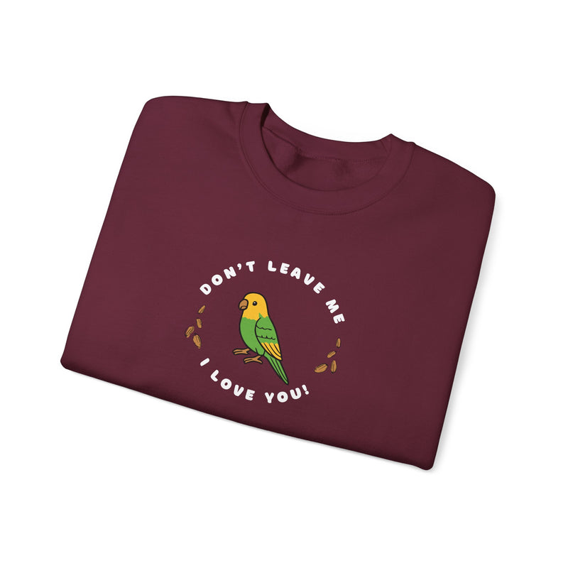 Lou Lou Don't Leave Me I Love You Sweatshirt Nancy Drew