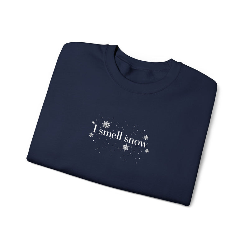 I Smell Snow EMBROIDERED Sweatshirt