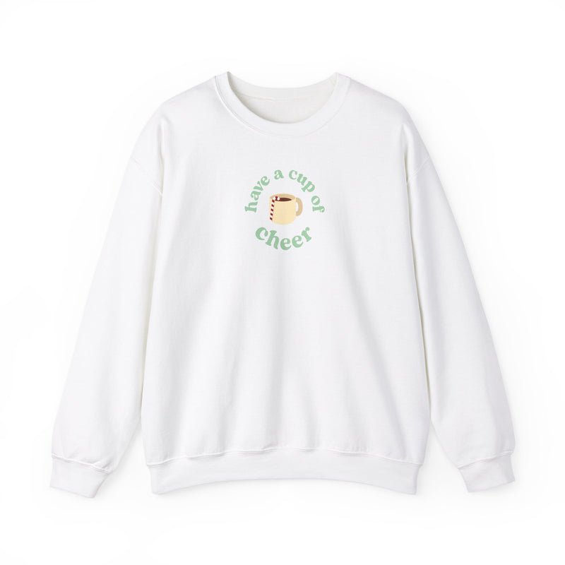 Have a Cup of Cheer | Unisex Sweatshirt | Holiday Collection