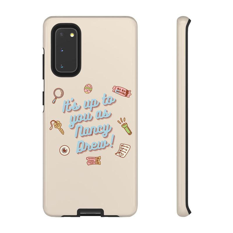 It's Up to You as Nancy Drew iPhone or Android Case | Nancy Drew