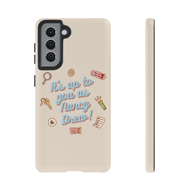 It's Up to You as Nancy Drew iPhone or Android Case | Nancy Drew