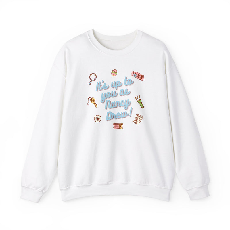 It's Up To You as Nancy Drew Unisex Crewneck Sweatshirt | Nancy Drew