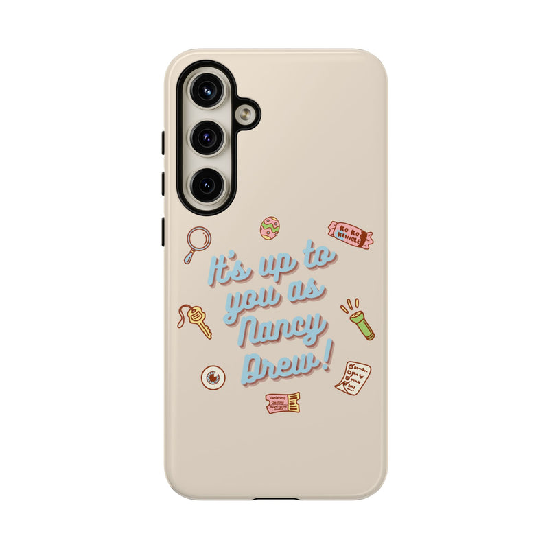 It's Up to You as Nancy Drew iPhone or Android Case | Nancy Drew