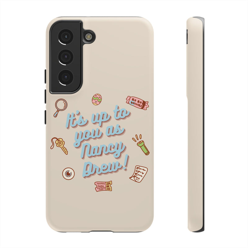 It's Up to You as Nancy Drew iPhone or Android Case | Nancy Drew