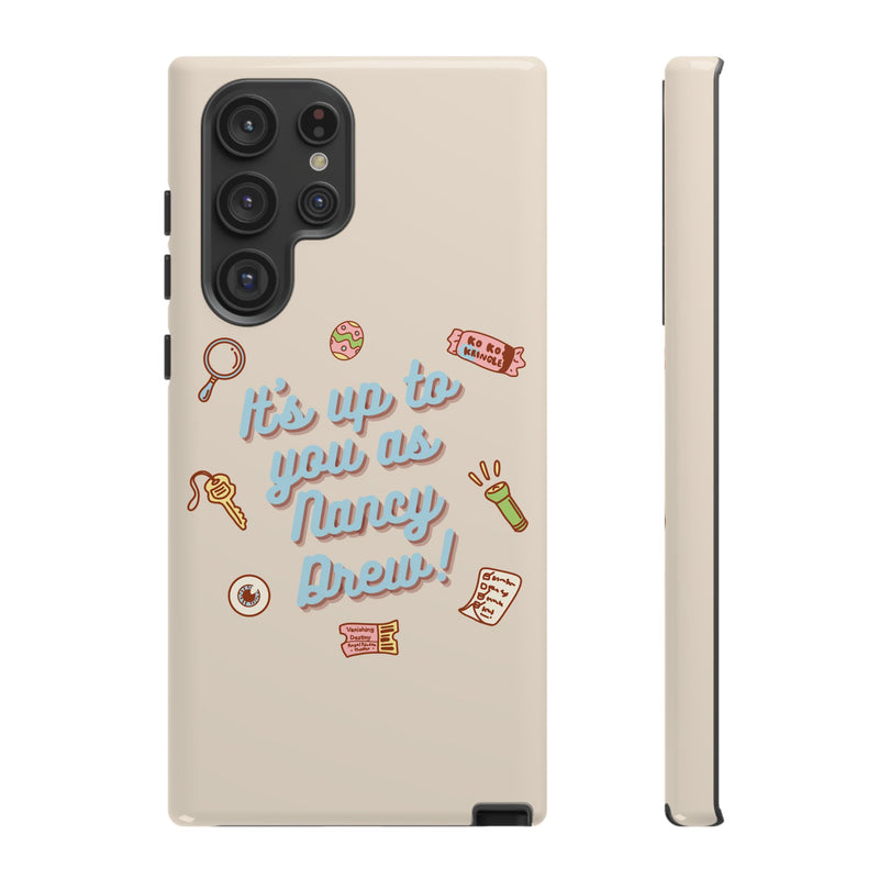 It's Up to You as Nancy Drew iPhone or Android Case | Nancy Drew