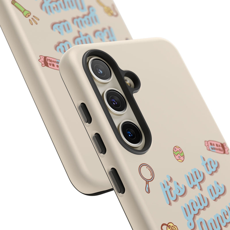 It's Up to You as Nancy Drew iPhone or Android Case | Nancy Drew