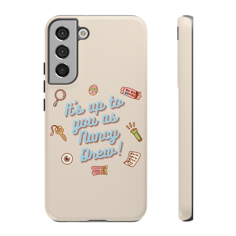 It's Up to You as Nancy Drew iPhone or Android Case | Nancy Drew