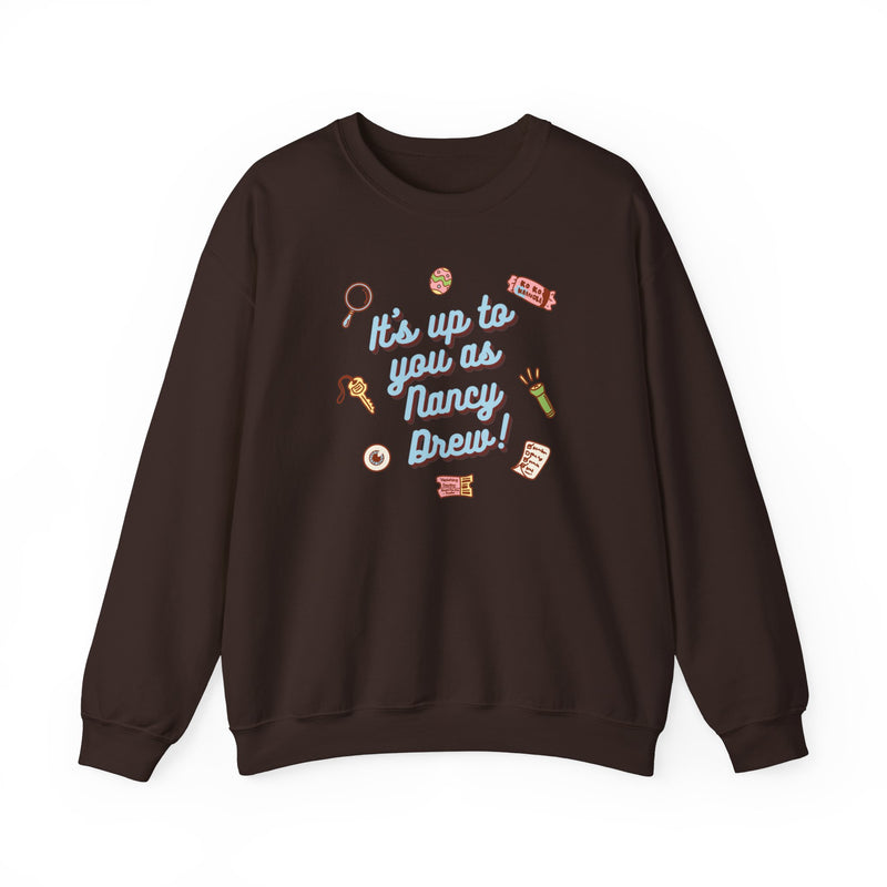 It's Up To You as Nancy Drew Unisex Crewneck Sweatshirt | Nancy Drew