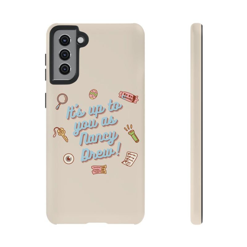 It's Up to You as Nancy Drew iPhone or Android Case | Nancy Drew