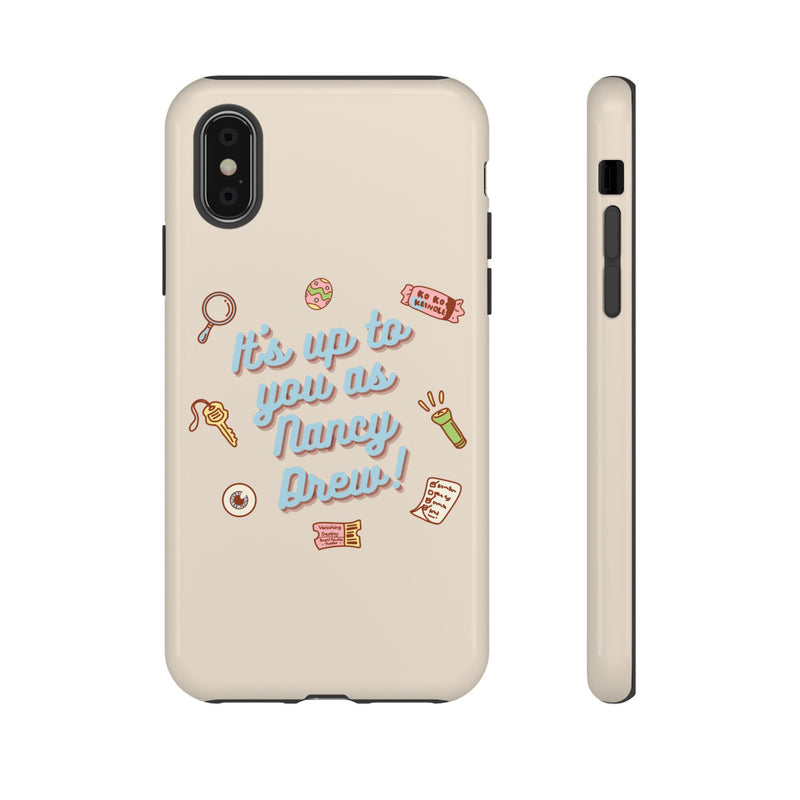 It's Up to You as Nancy Drew iPhone or Android Case | Nancy Drew