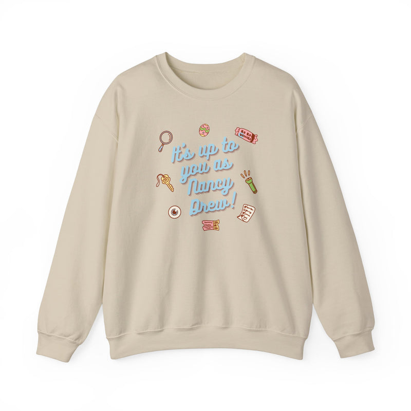 It's Up To You as Nancy Drew Unisex Crewneck Sweatshirt | Nancy Drew