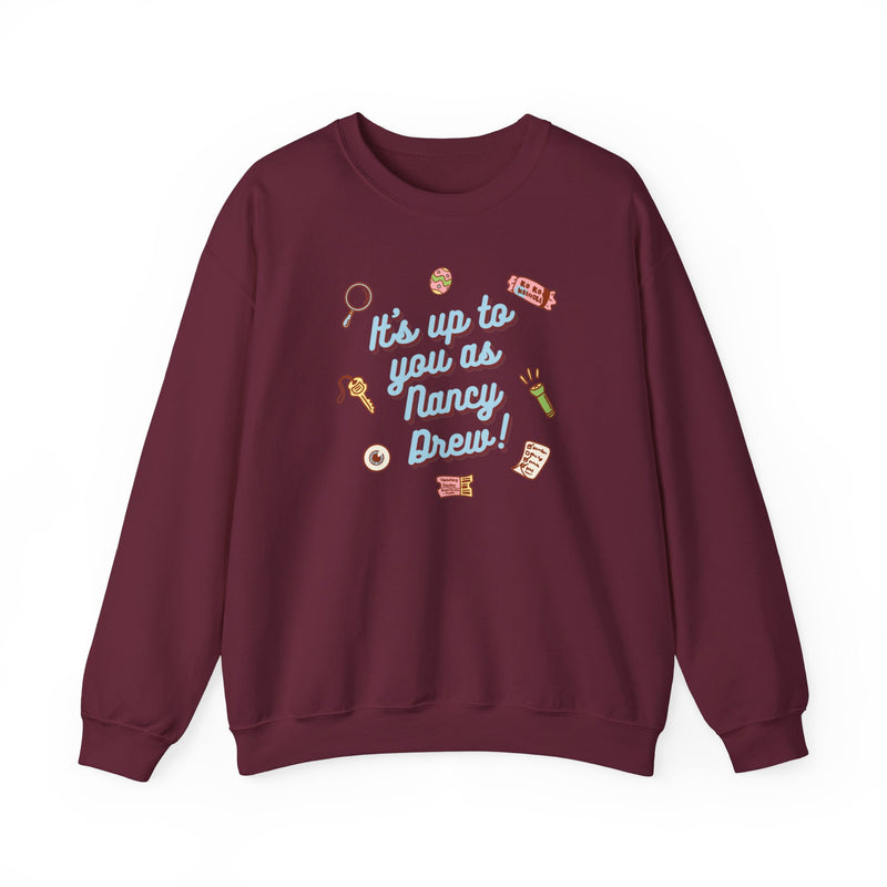 It's Up To You as Nancy Drew Unisex Crewneck Sweatshirt | Nancy Drew