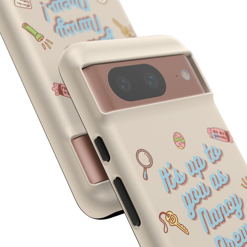 It's Up to You as Nancy Drew iPhone or Android Case | Nancy Drew