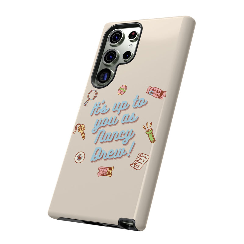 It's Up to You as Nancy Drew iPhone or Android Case | Nancy Drew