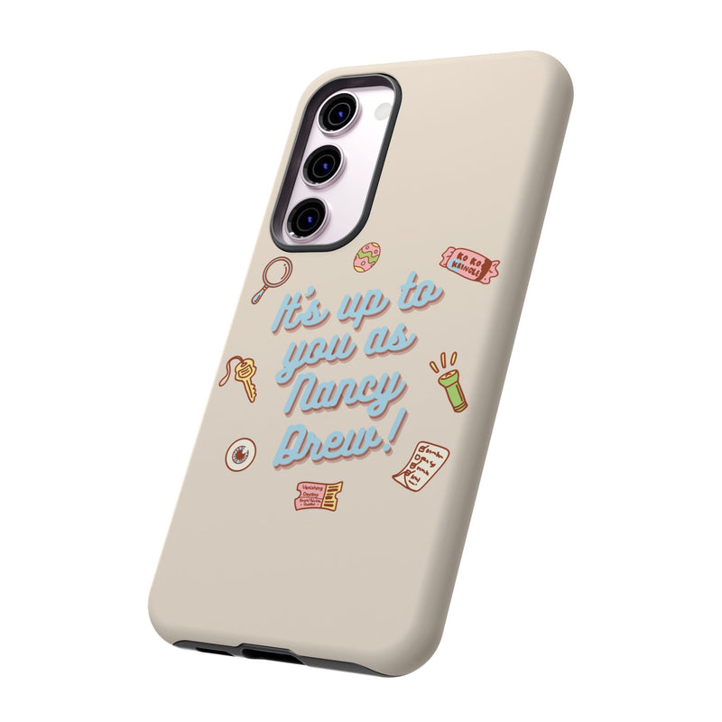 It's Up to You as Nancy Drew iPhone or Android Case | Nancy Drew