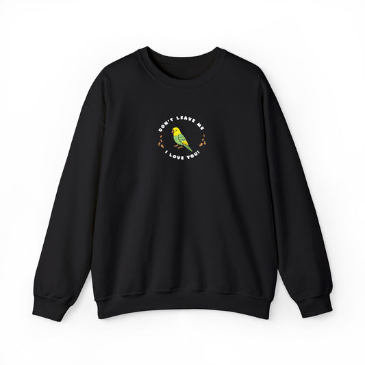 Lou Lou Don't Leave Me I Love You EMBROIDERED Sweatshirt Nancy Drew