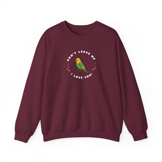 Lou Lou Don't Leave Me I Love You Sweatshirt Nancy Drew