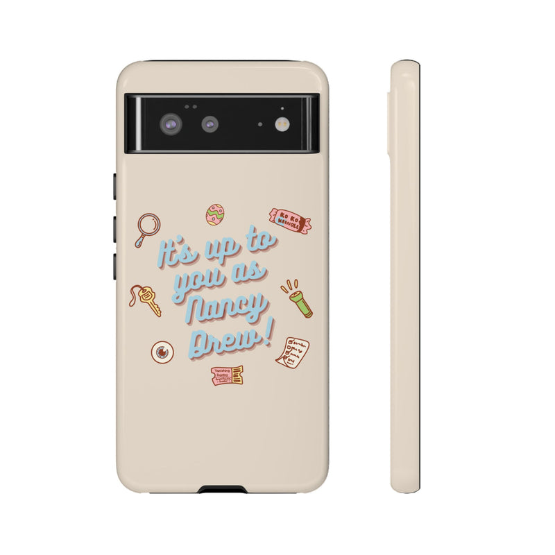 It's Up to You as Nancy Drew iPhone or Android Case | Nancy Drew