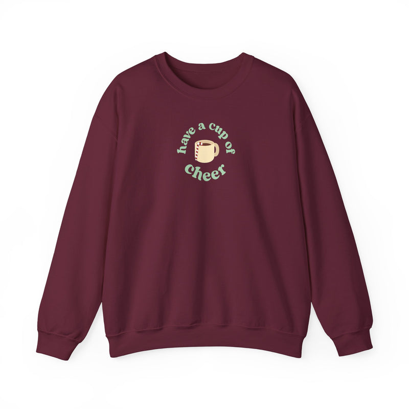 Have a Cup of Cheer | Unisex Sweatshirt | Holiday Collection