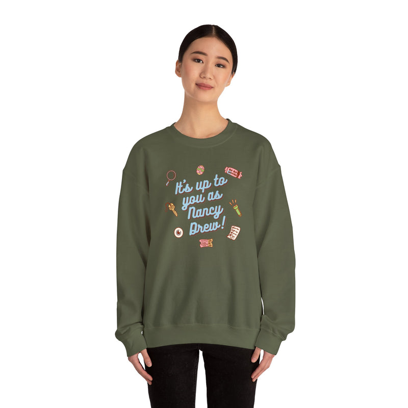 It's Up To You as Nancy Drew Unisex Crewneck Sweatshirt | Nancy Drew