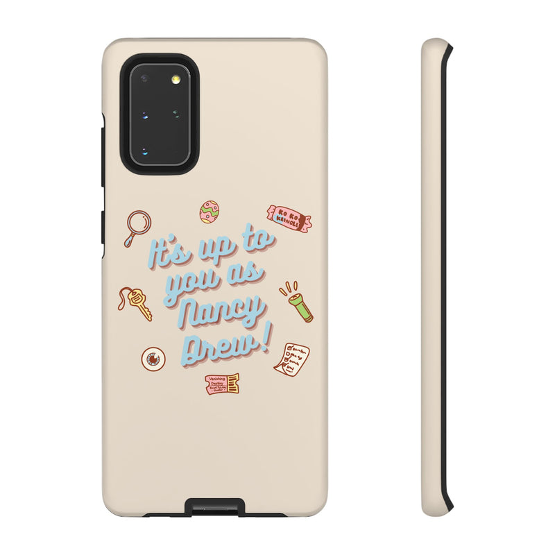 It's Up to You as Nancy Drew iPhone or Android Case | Nancy Drew