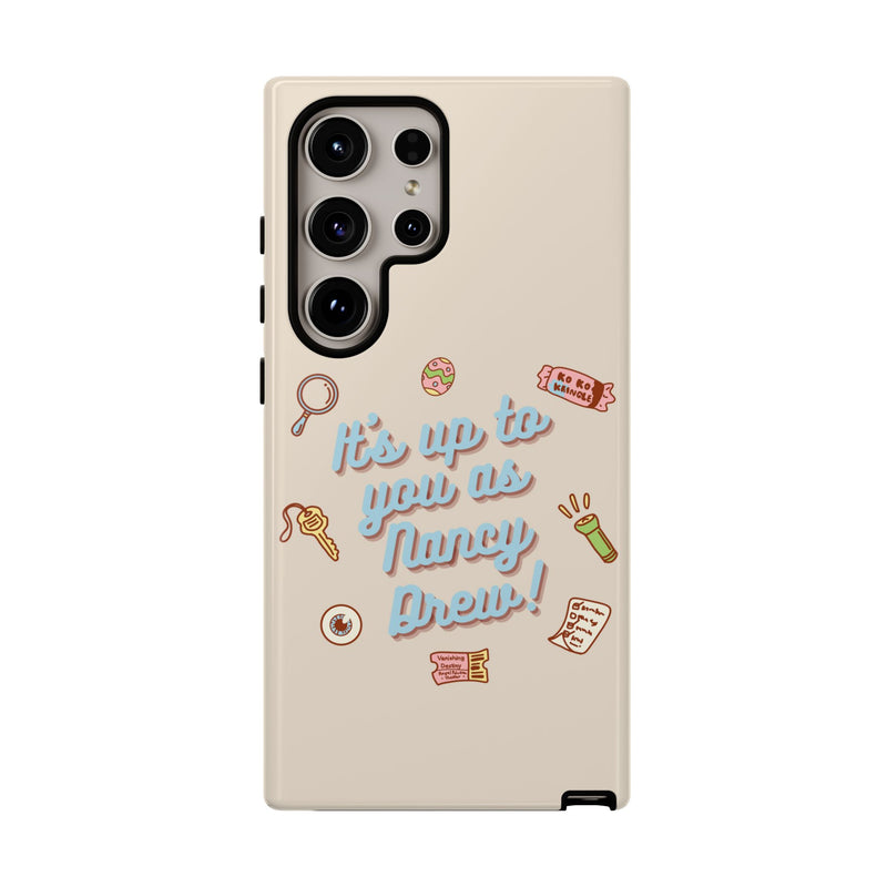 It's Up to You as Nancy Drew iPhone or Android Case | Nancy Drew