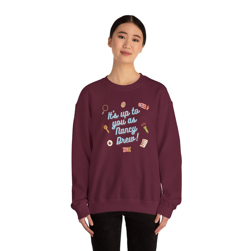 It's Up To You as Nancy Drew Unisex Crewneck Sweatshirt | Nancy Drew