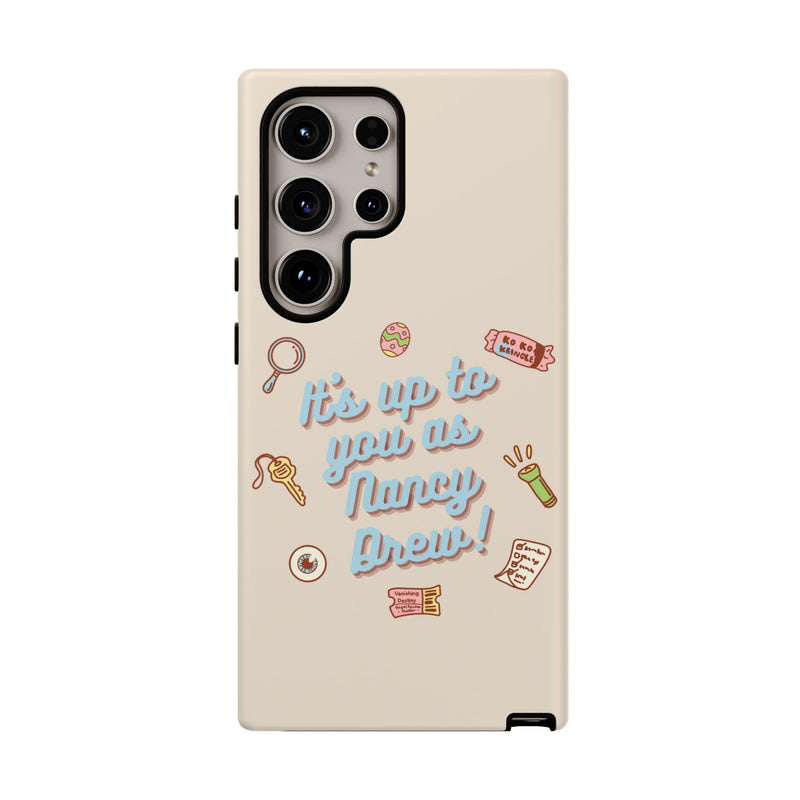 It's Up to You as Nancy Drew iPhone or Android Case | Nancy Drew