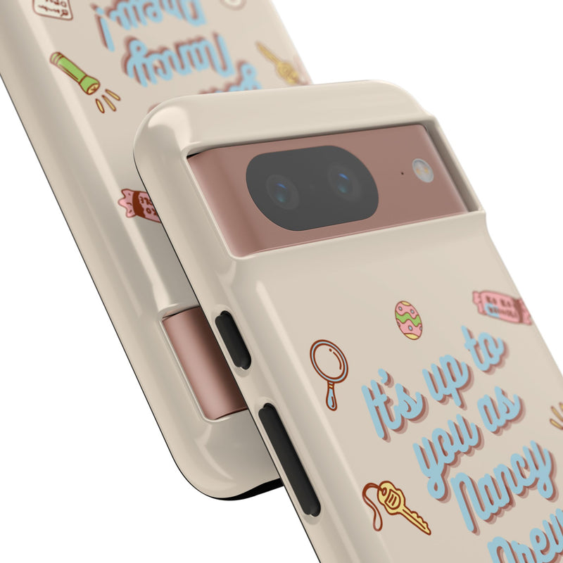 It's Up to You as Nancy Drew iPhone or Android Case | Nancy Drew