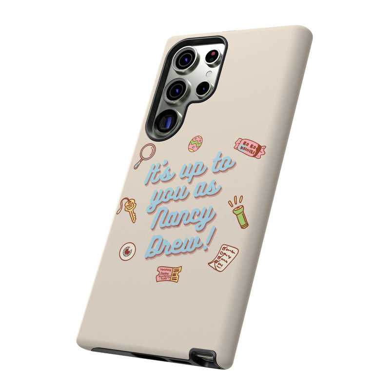 It's Up to You as Nancy Drew iPhone or Android Case | Nancy Drew