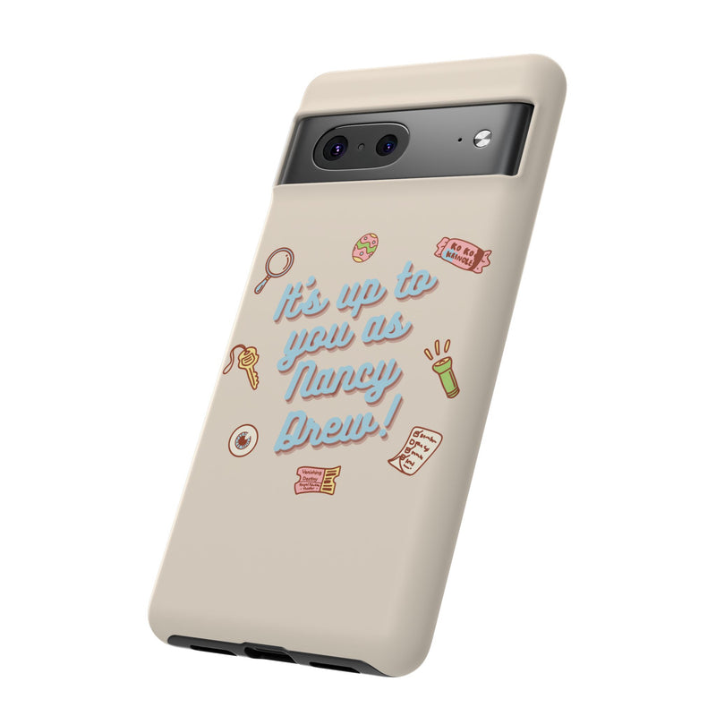 It's Up to You as Nancy Drew iPhone or Android Case | Nancy Drew