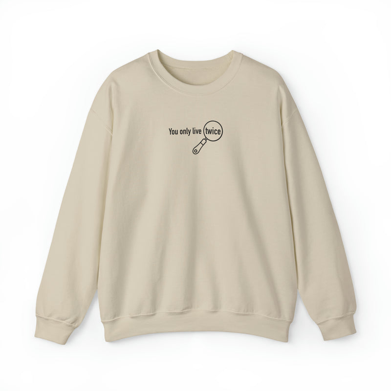 You Only Live Twice | Unisex Sweatshirt | Nancy Drew