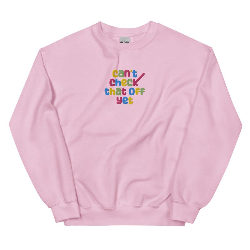 Cant Check That Off Yet EMBROIDERED Unisex Sweatshirt | Nancy Drew