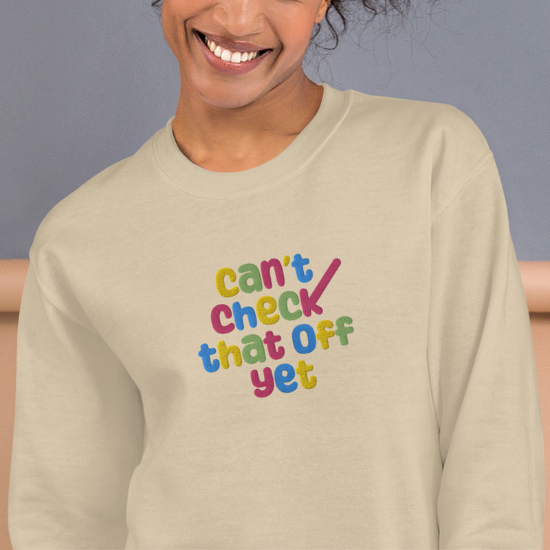 Cant Check That Off Yet EMBROIDERED Unisex Sweatshirt | Nancy Drew