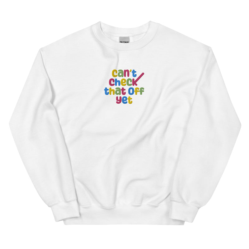 Cant Check That Off Yet EMBROIDERED Unisex Sweatshirt | Nancy Drew