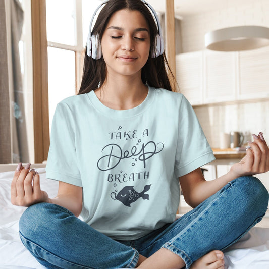 Take a Deep Breath | Unisex Short-sleeved Tshirt | Self Care