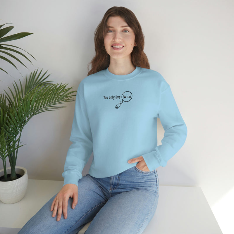 You Only Live Twice | Unisex Sweatshirt | Nancy Drew