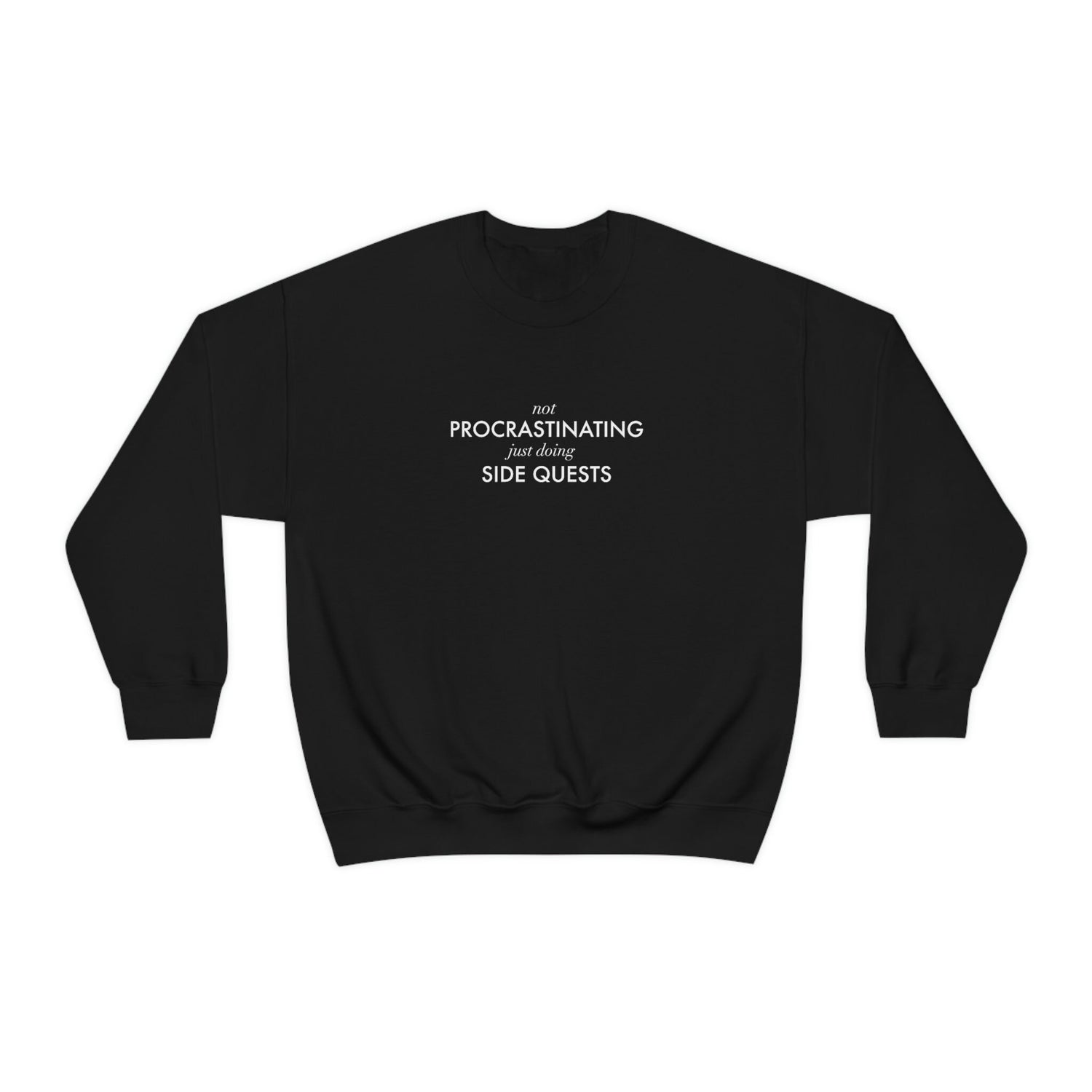 Not Procrastinating... | Unisex Sweatshirt | Cozy Gamer