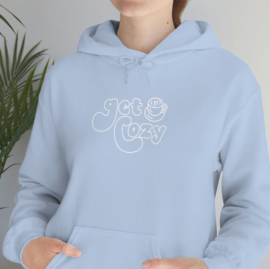 Get Cozy Hoodie