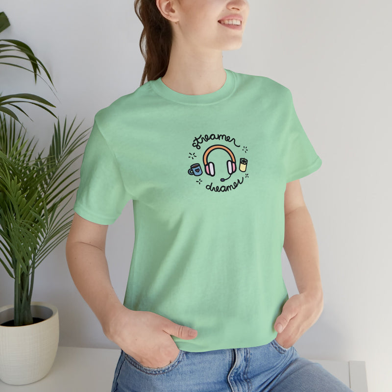 Streamer Dreamer | Unisex Short-sleeved Tshirt | Cozy Gamer